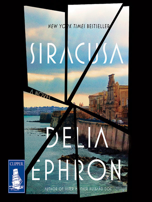 Title details for Siracusa by Delia Ephron - Available